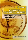30 minut przeciwko manipulacjom NOWA
