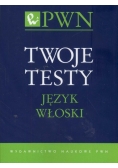 Twoje testy. Język włoski