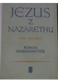 Jezus z Nazaretu tom IV