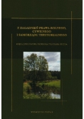 Z zagadnień prawa rolnego cywilnego i samorządu terytorialnego