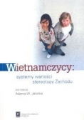 Wietnamczycy: systemy wartości stereotypy Zachodu