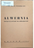 Alwernia. Dzieje klasztoru OO. Bernardynów