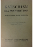 Katechizm dla Konwertytów, 1939 r.