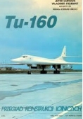 Tu-160 Przegląd konstrukcji lotniczych