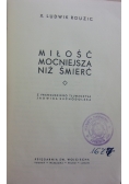 Miłość mocniejsza niż śmierć, 1935 r.
