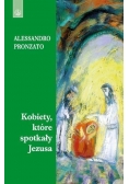 Kobiety, które spotkały Jezusa