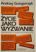 Życie jako wyzwanie