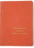 Konsekracja kościoła, ołtarza i dzwonów