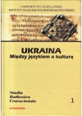 Ukraina Między językiem a kulturą