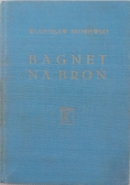 Bagnet na broń, 1948 r.