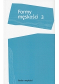Formy męskości 3