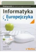 Informatyka Europejczyka iPodręcznik dla szkół ponadgimnazjalnych z płytą CD