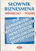 Słownik biznesmena niemiecko - polski