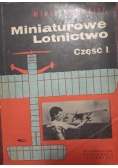Miniaturowe lotnictwo cz 1