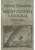 Między filozofią a filologią. Wspomnienia