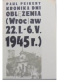 Kronika dni oblężenia, Wrocław 1945 r.