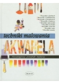 Techniki malowania. Akwarela