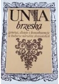 Unia brzeska geneza, dzieje i konsekwencje w kulturze narodów słowiańskich