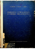 Zadania i ćwiczenia z chemii organicznej