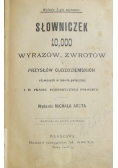 Słowniczek 10000 wyrazów  zwrotów i przysłów cudzoziemskich 1893 r