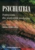 Psychiatria. Podręcznik dla studentów medycyny