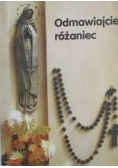 Odmawiajcie różaniec
