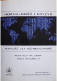 Normalność i kryzys jedność czy różnorodność