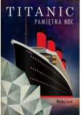 Titanic Pamiętna noc