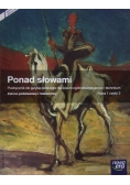 Ponad słowami. Zakres podstawowy i rozszerzony. Klasa 1, część 2