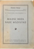 Miłość Boża nade wszystko, Tom II, 1947 r.