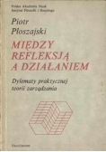 Między refleksją a działaniem