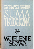 Suma teologiczna tom 24 Wcielenie słowa