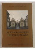 Na polach Elizejskich literatury polskiej