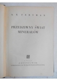 Przedziwny świat minerałów
