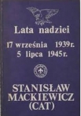 Lata nadziei 17 września 1939 r. 5 lipca 1945 r.