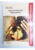 Oblicza patologii społecznych