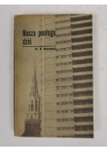 Nasza posługa dziś