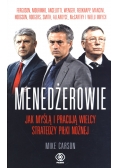 Menedżerowie Jak myślą i pracują wielcy stratedzy piłki nożnej