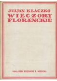 Wieczory florenckie, 1917r.