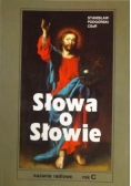 Słowa o słowie. Kazania radiowe. Rok C