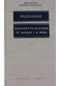 Wędrówka po Helladzie W świątyni i w micie