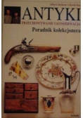 Antyki przechowywanie i konserwacja Poradnik