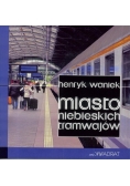 Miasto niebieskich tramwajów