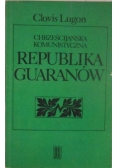 Chrześcijańska komunistyczna republika Guaranów