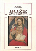 Boże wychowanie Część 1