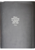 Obozy hitlerowskie na ziemiach polskich 1939 1945 Mapy