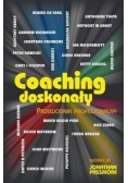 Coaching doskonały. Przewodnik profesjonalny