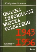 Organa informacji Wojska Polskiego 1943 - 1956 Kontrwywiad wojskowy