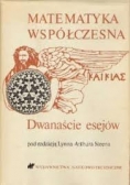 Matematyka współczesna  dwanaście esejów