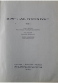 Rozmyślania Dominikańskie tom I